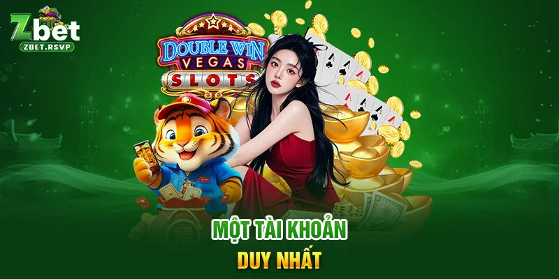 Một tài khoản duy nhất