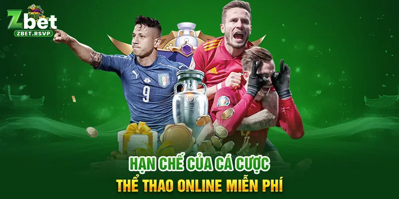 Hạn chế của cá cược thể thao online miễn phí