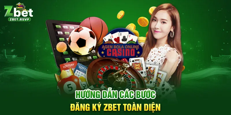 Hướng dẫn các bước đăng ký ZBET toàn diện