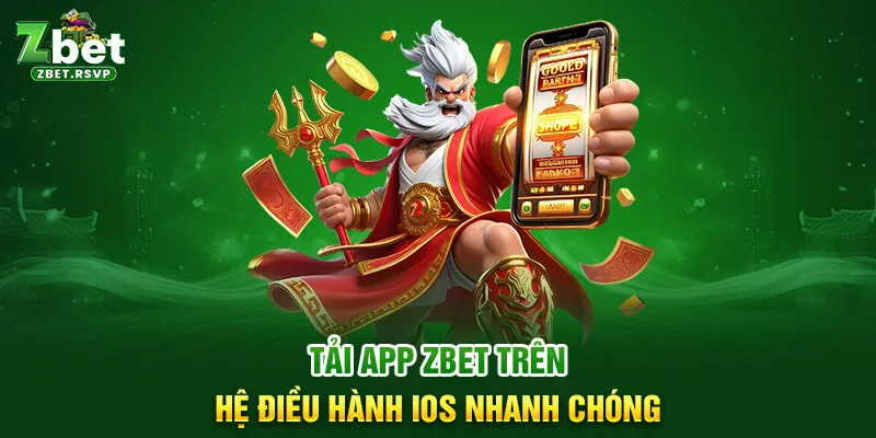 Tải app ZBET trên hệ điều hành iOS nhanh chóng