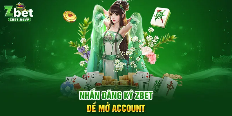 Nhấn đăng ký ZBET để mở Account